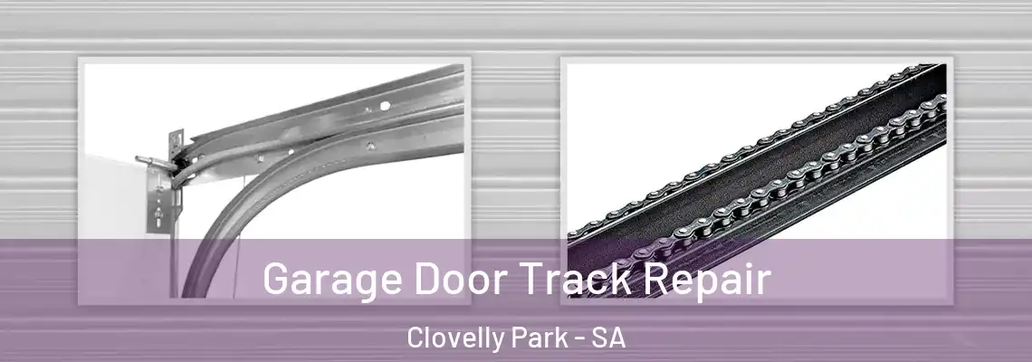  Garage Door Track Repair Clovelly Park - SA