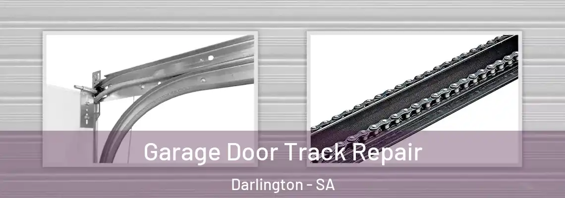  Garage Door Track Repair Darlington - SA