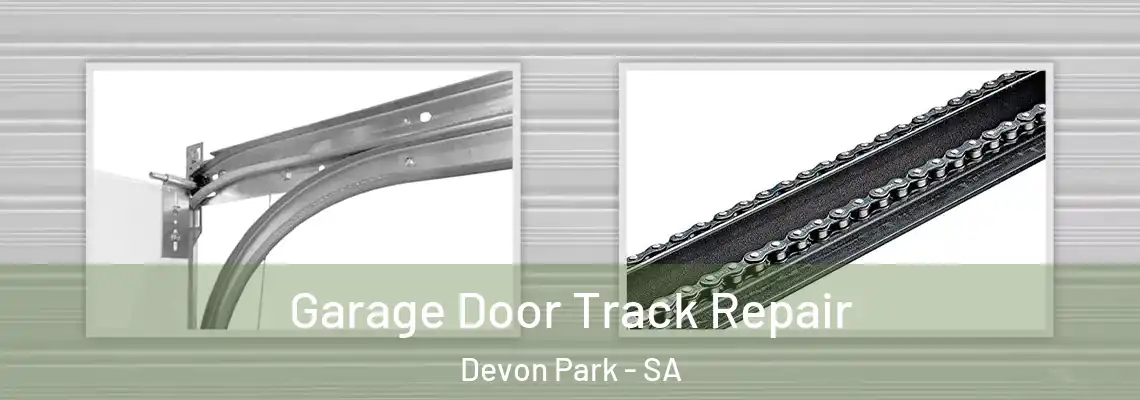  Garage Door Track Repair Devon Park - SA