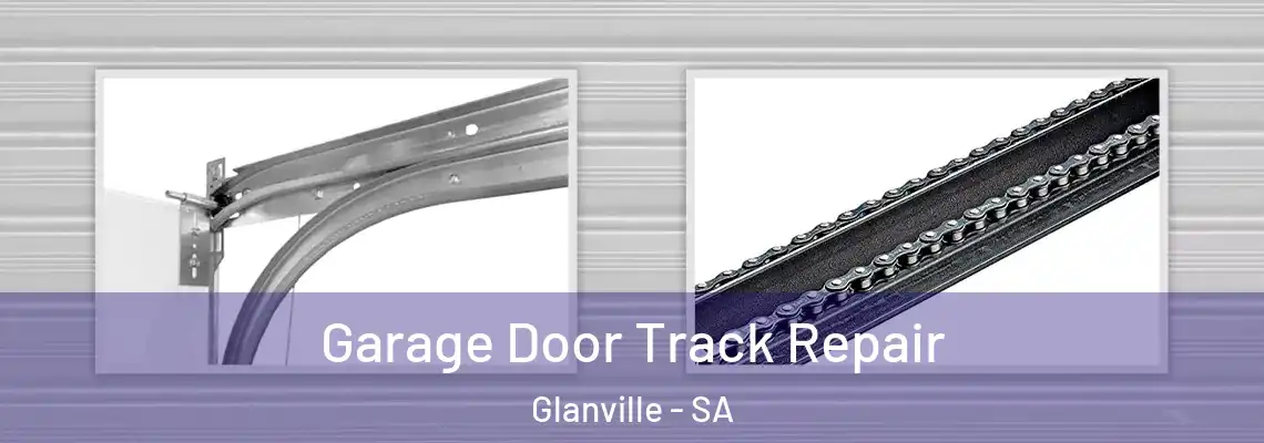  Garage Door Track Repair Glanville - SA