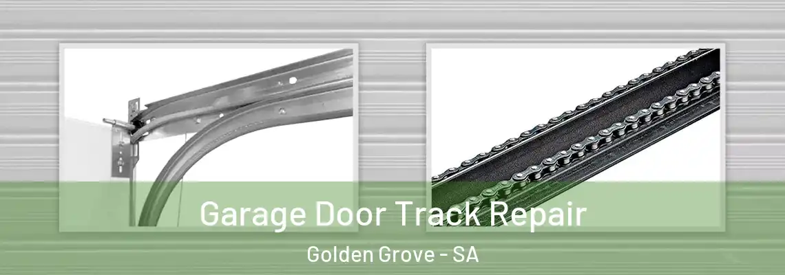  Garage Door Track Repair Golden Grove - SA