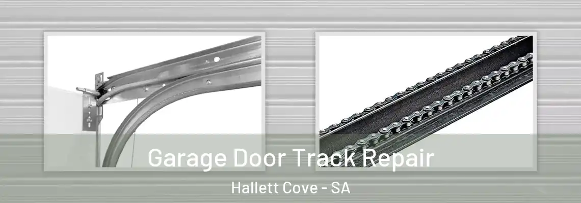  Garage Door Track Repair Hallett Cove - SA