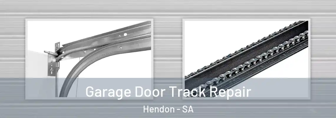  Garage Door Track Repair Hendon - SA