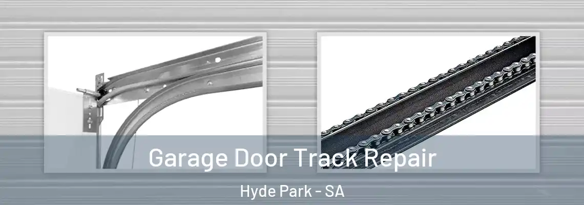 Garage Door Track Repair Hyde Park - SA