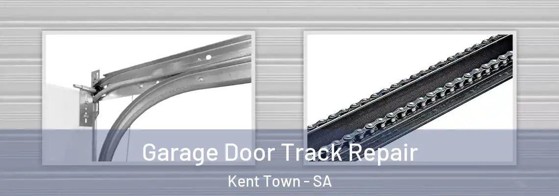  Garage Door Track Repair Kent Town - SA