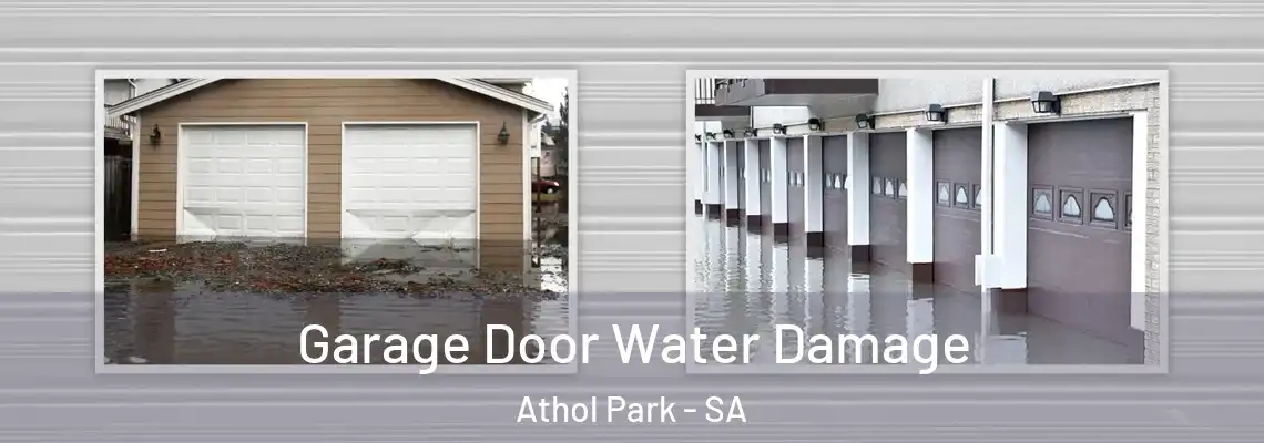  Garage Door Water Damage Athol Park - SA