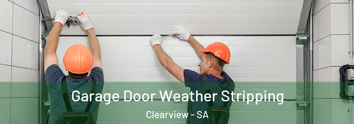  Garage Door Weather Stripping Clearview - SA
