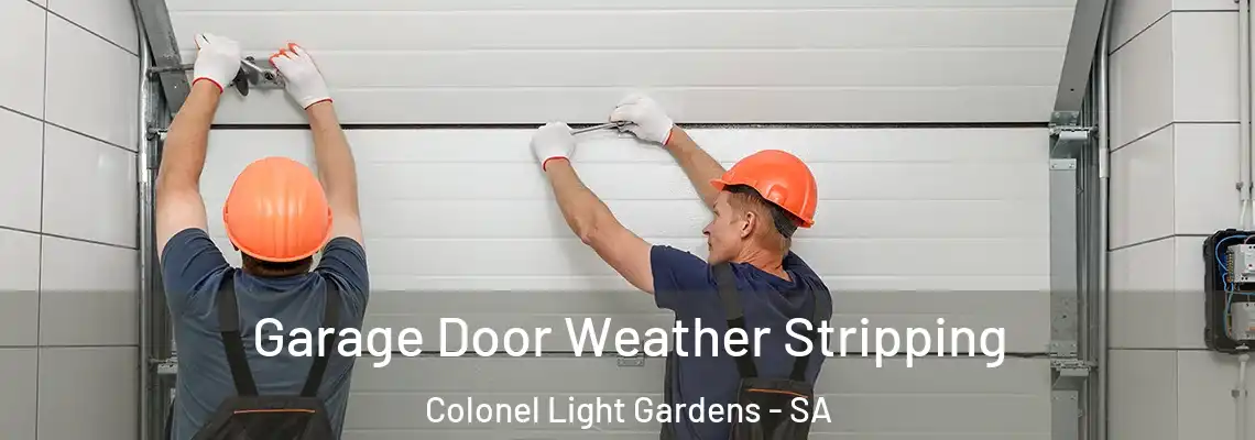  Garage Door Weather Stripping Colonel Light Gardens - SA