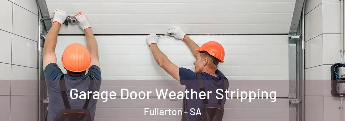  Garage Door Weather Stripping Fullarton - SA
