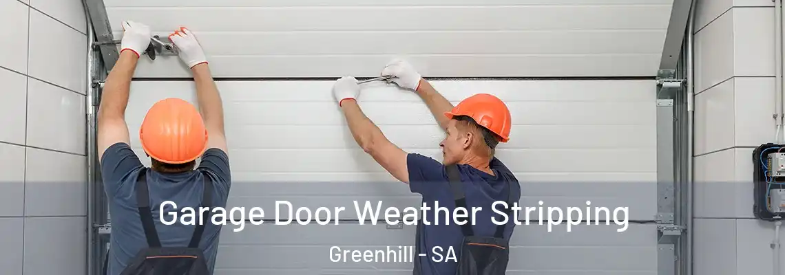  Garage Door Weather Stripping Greenhill - SA