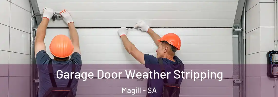  Garage Door Weather Stripping Magill - SA