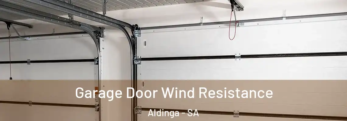  Garage Door Wind Resistance Aldinga - SA
