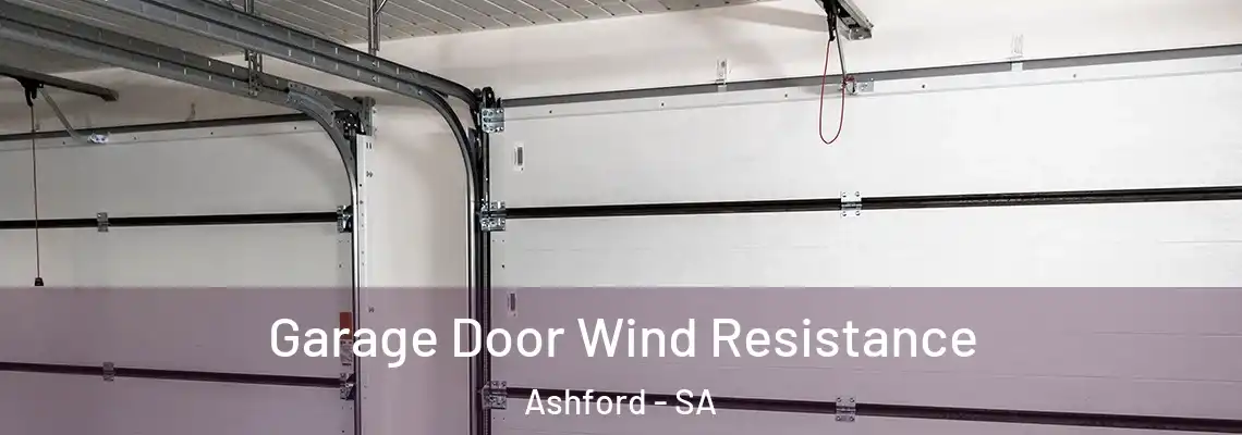 Garage Door Wind Resistance Ashford - SA
