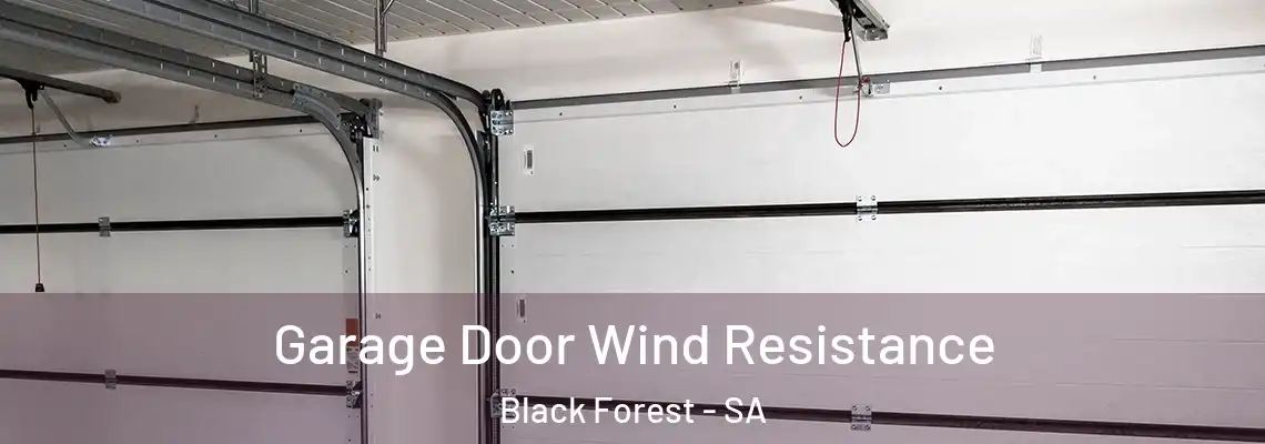  Garage Door Wind Resistance Black Forest - SA