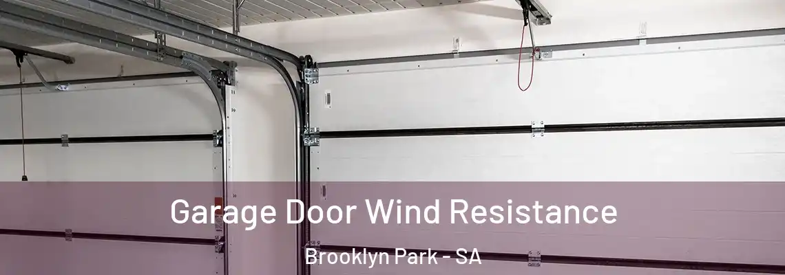  Garage Door Wind Resistance Brooklyn Park - SA