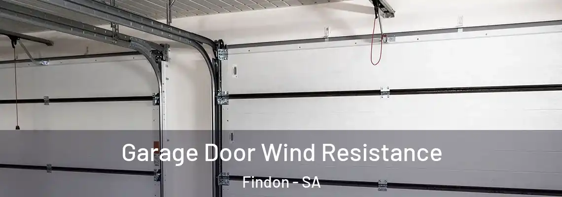  Garage Door Wind Resistance Findon - SA