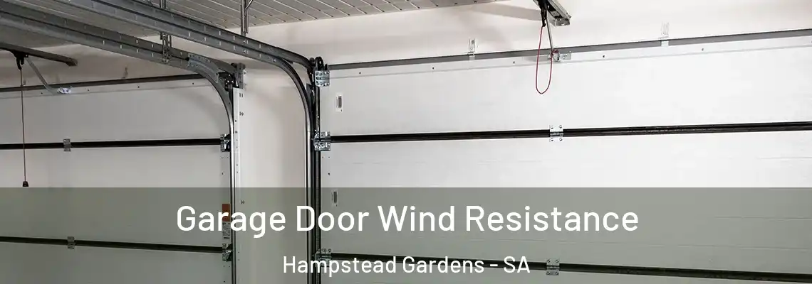  Garage Door Wind Resistance Hampstead Gardens - SA