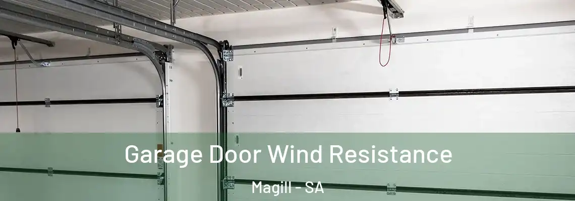  Garage Door Wind Resistance Magill - SA