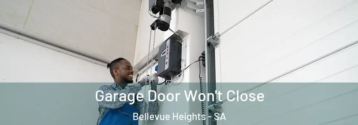  Garage Door Won't Close Bellevue Heights - SA