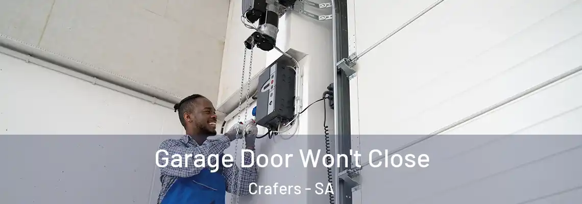  Garage Door Won't Close Crafers - SA