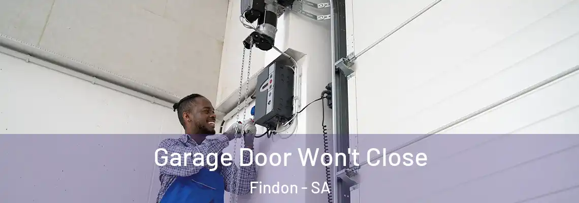  Garage Door Won't Close Findon - SA