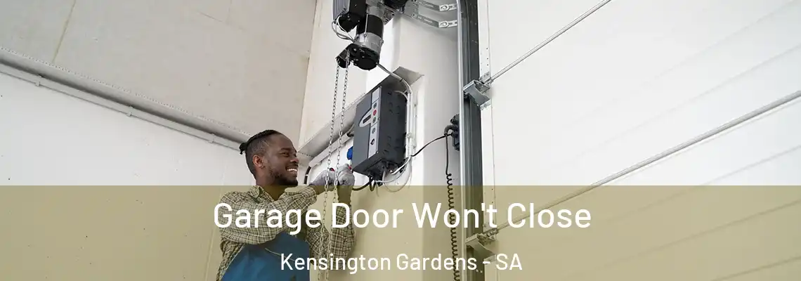  Garage Door Won't Close Kensington Gardens - SA