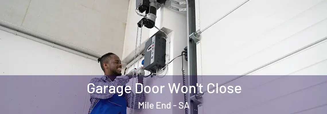  Garage Door Won't Close Mile End - SA