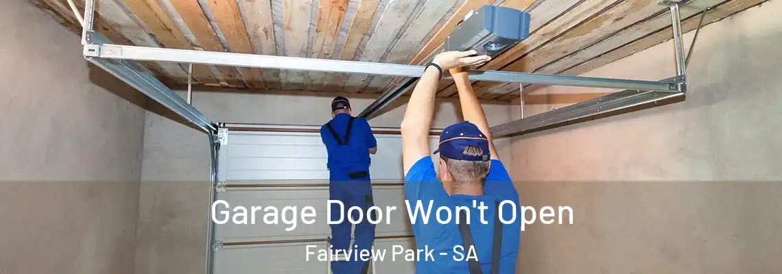  Garage Door Won't Open Fairview Park - SA