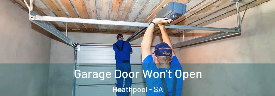  Garage Door Won't Open Heathpool - SA