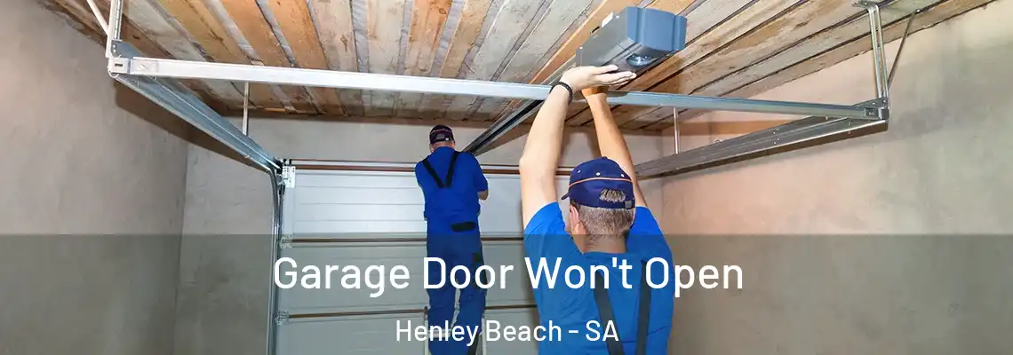 Garage Door Won't Open Henley Beach - SA