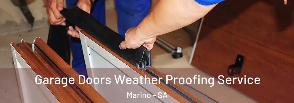  Garage Doors Weather Proofing Service Marino - SA