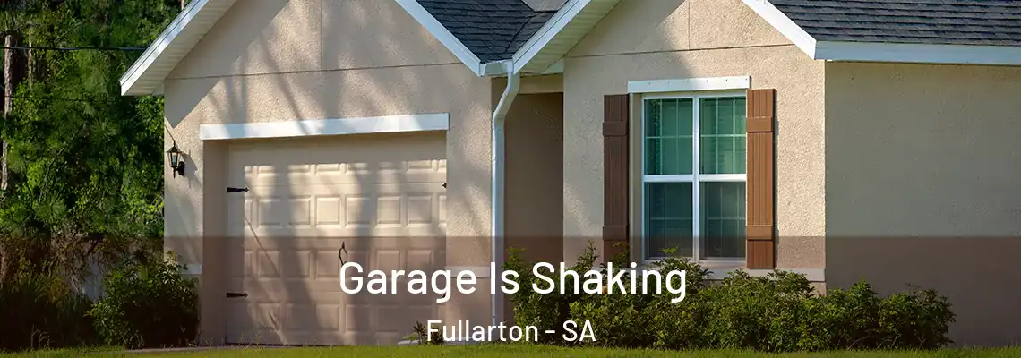  Garage Is Shaking Fullarton - SA