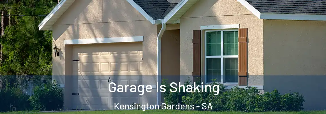  Garage Is Shaking Kensington Gardens - SA