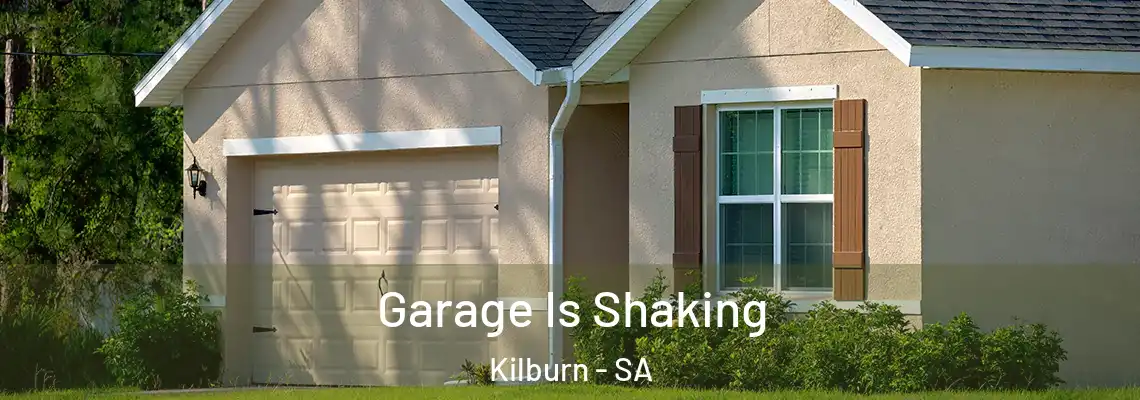  Garage Is Shaking Kilburn - SA