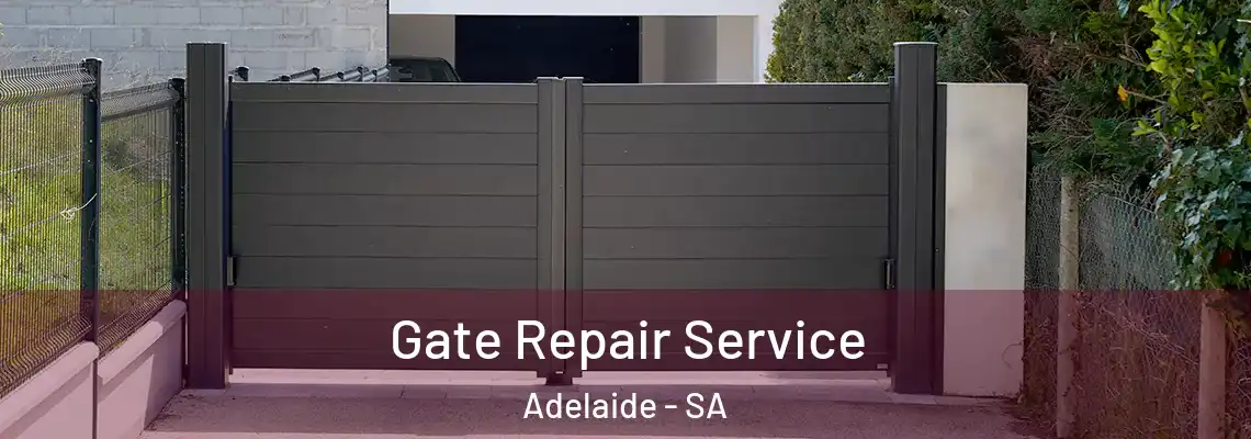  Gate Repair Service Adelaide - SA