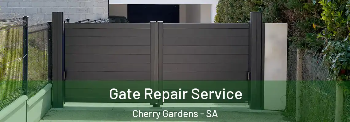  Gate Repair Service Cherry Gardens - SA