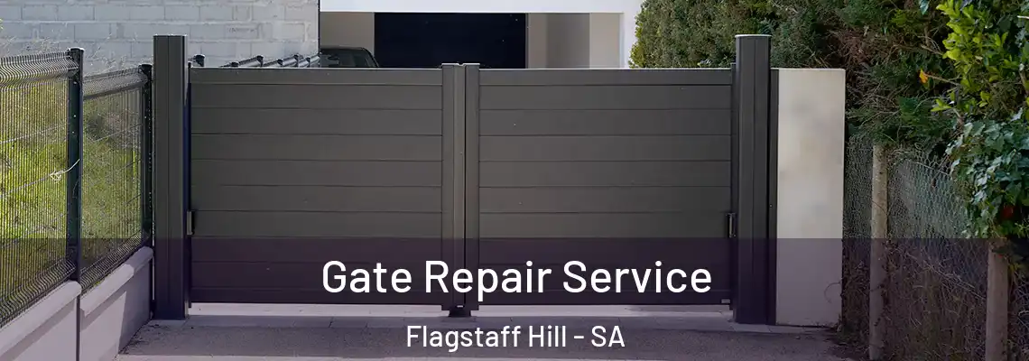 Gate Repair Service Flagstaff Hill - SA