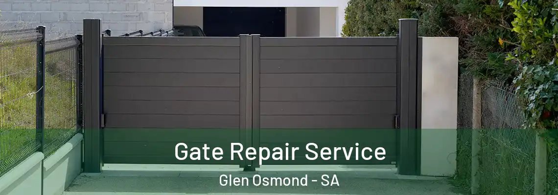  Gate Repair Service Glen Osmond - SA