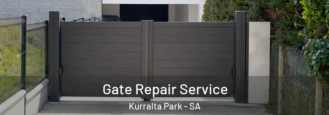  Gate Repair Service Kurralta Park - SA