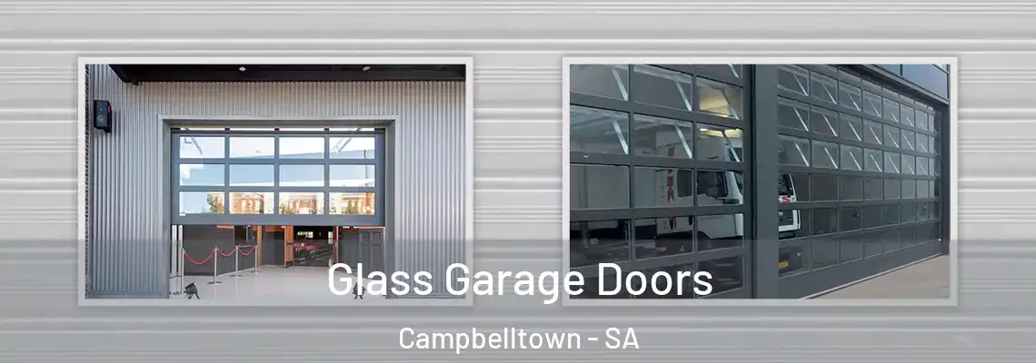  Glass Garage Doors Campbelltown - SA