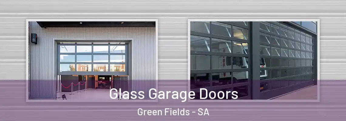  Glass Garage Doors Green Fields - SA