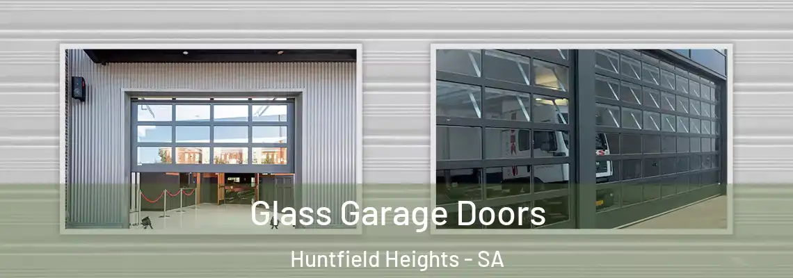  Glass Garage Doors Huntfield Heights - SA