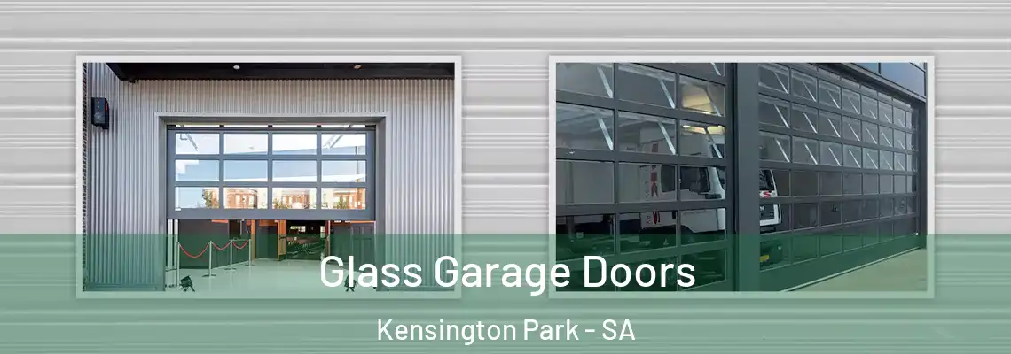  Glass Garage Doors Kensington Park - SA
