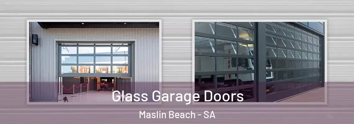  Glass Garage Doors Maslin Beach - SA