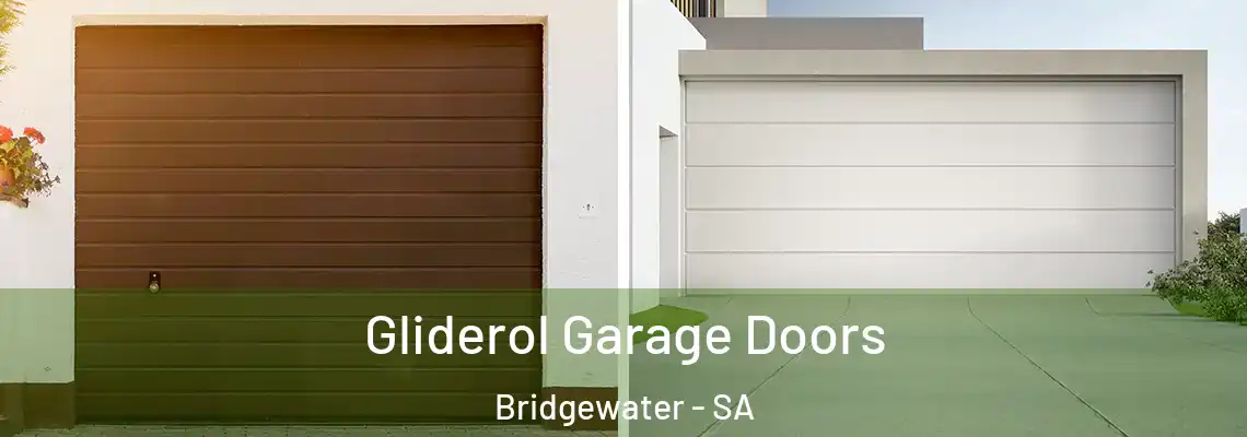 Gliderol Garage Doors Bridgewater - SA