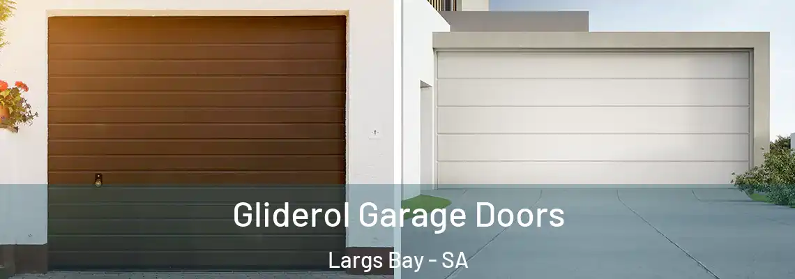  Gliderol Garage Doors Largs Bay - SA