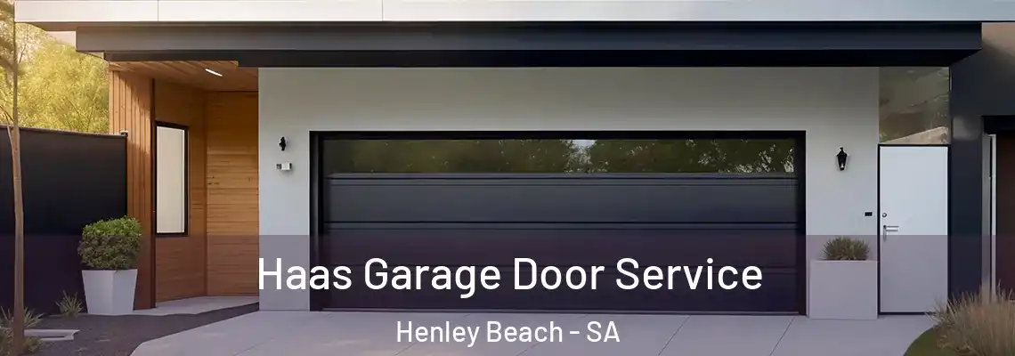  Haas Garage Door Service Henley Beach - SA