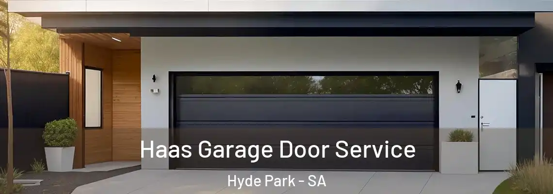  Haas Garage Door Service Hyde Park - SA