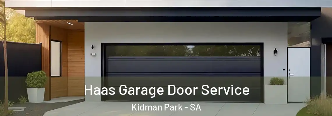  Haas Garage Door Service Kidman Park - SA