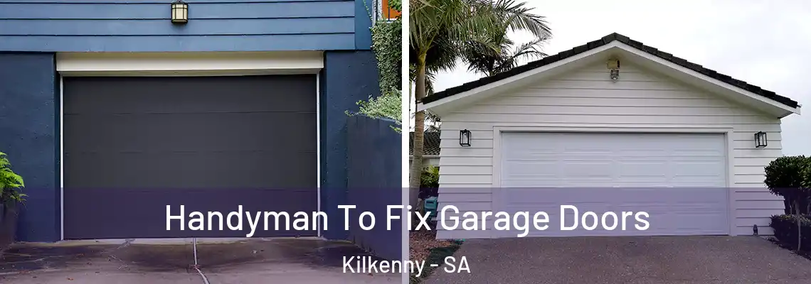  Handyman To Fix Garage Doors Kilkenny - SA